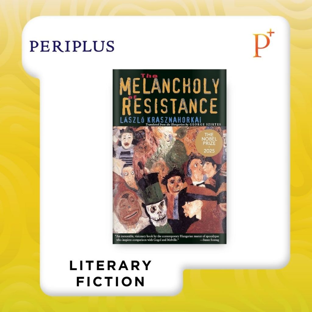 Novel terbaru 9780811215046 The Melancholy of Resistance by László Krasznahorkai - Winner of the 2025 Nobel Prize