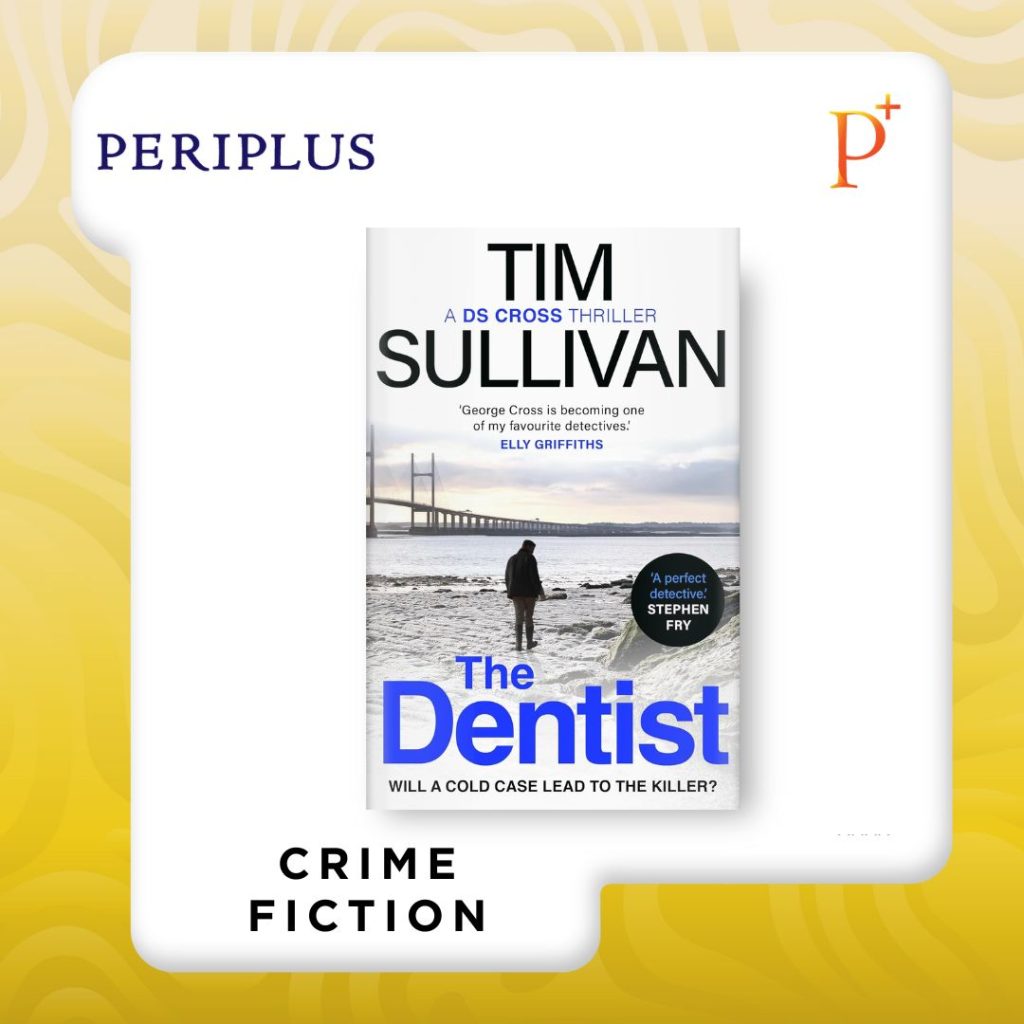9781801107716 The Dentist by Tim Sullivan — Book 1 of Octalogy DS George Cross Mysteries (2)