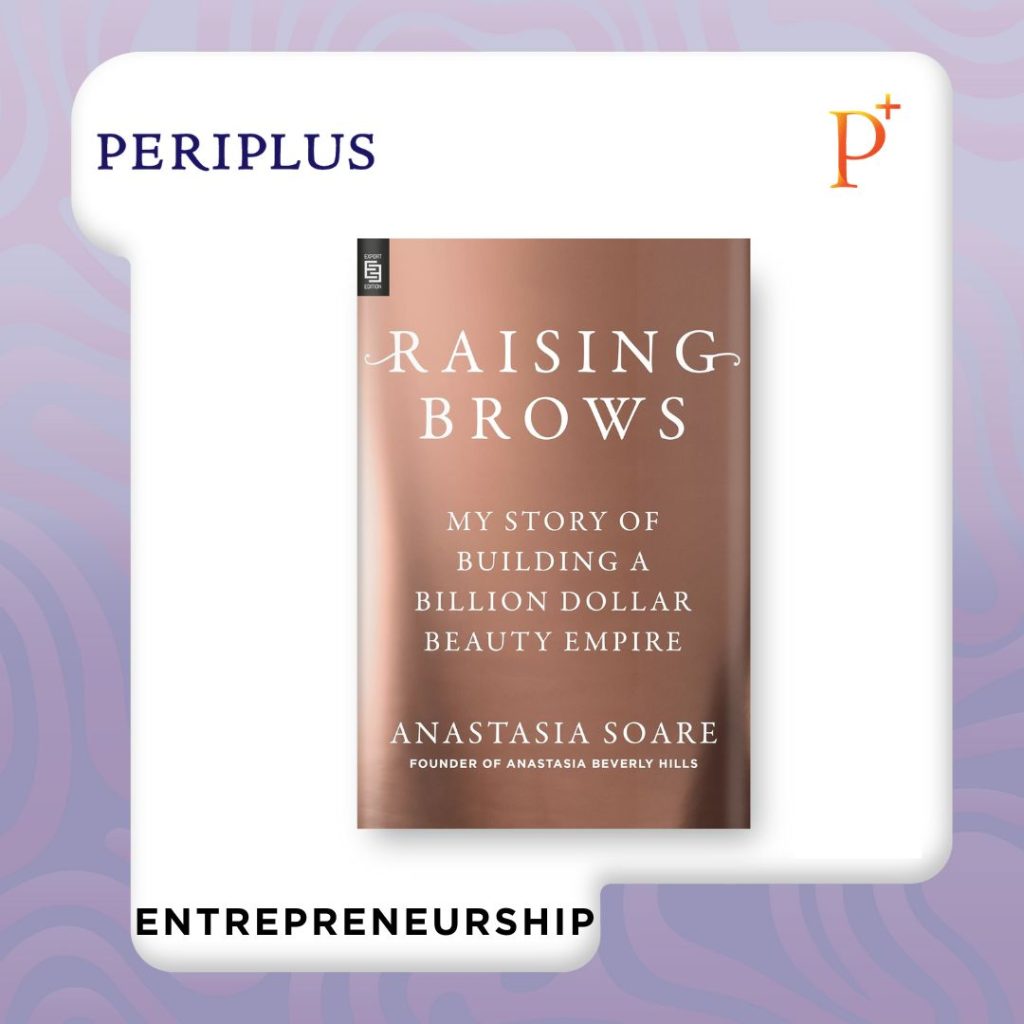 9798217181377 Raising Brows_ My Story of Building a Billion-Dollar Beauty Empire