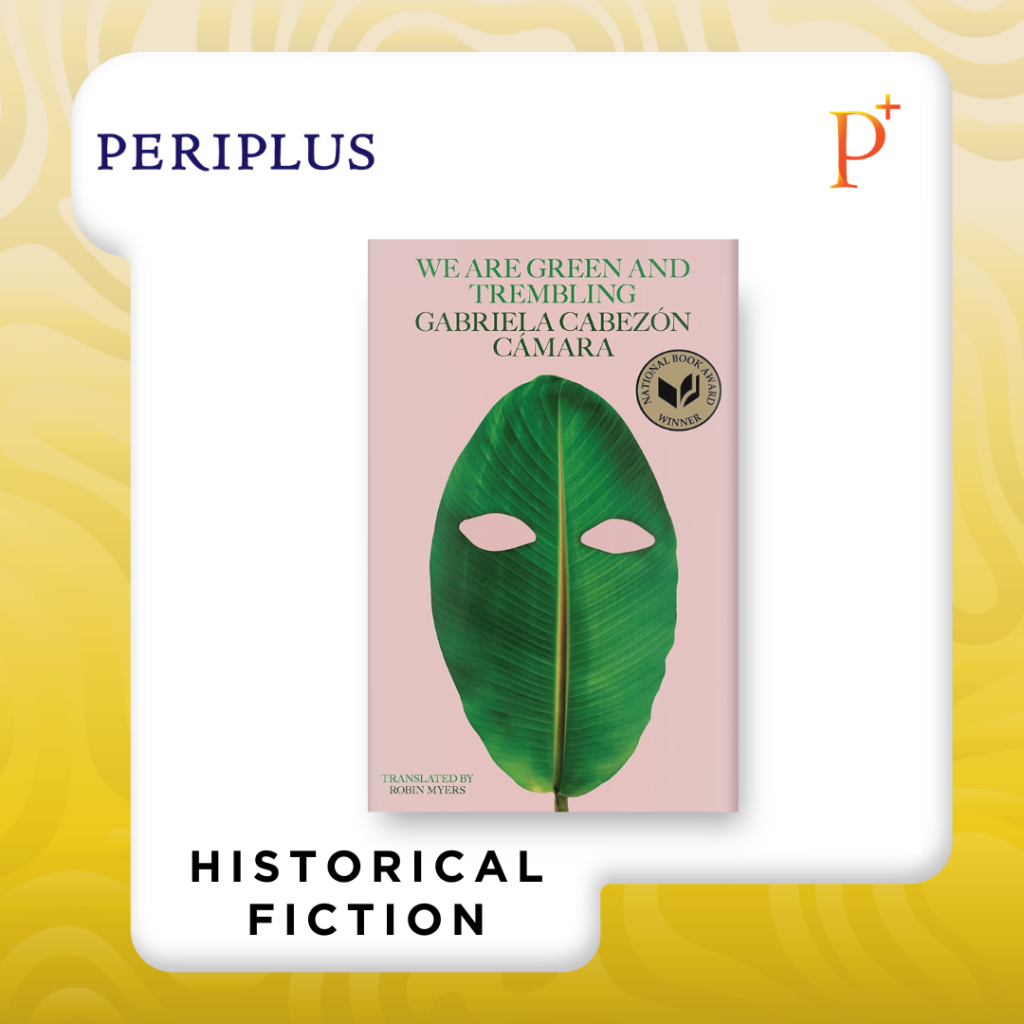 Gabriela Cabezón Cámara, We Are Green and Trembling ISBN-13_ 9780811238618