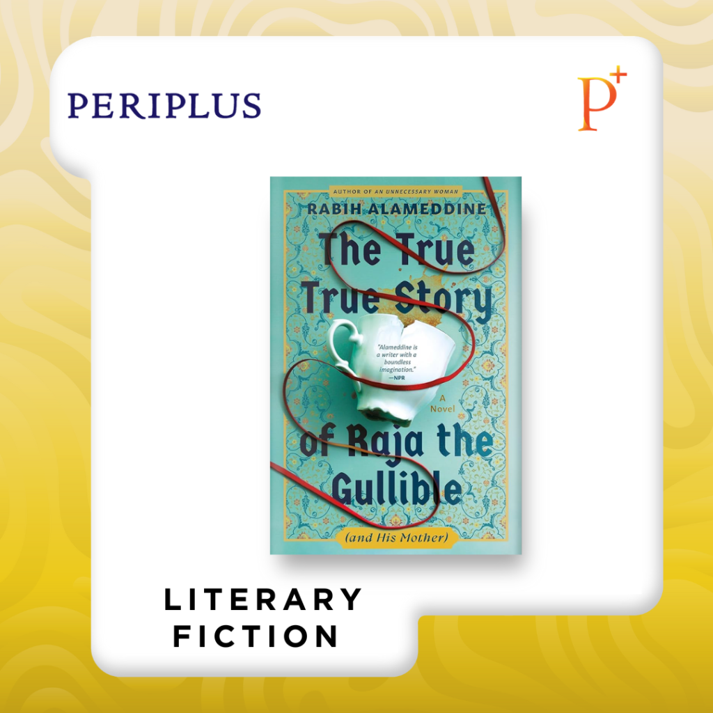 Pemenang National Book Award 2025 The True True Story of Raja the Gullible ISBN-13_ 9780802166470