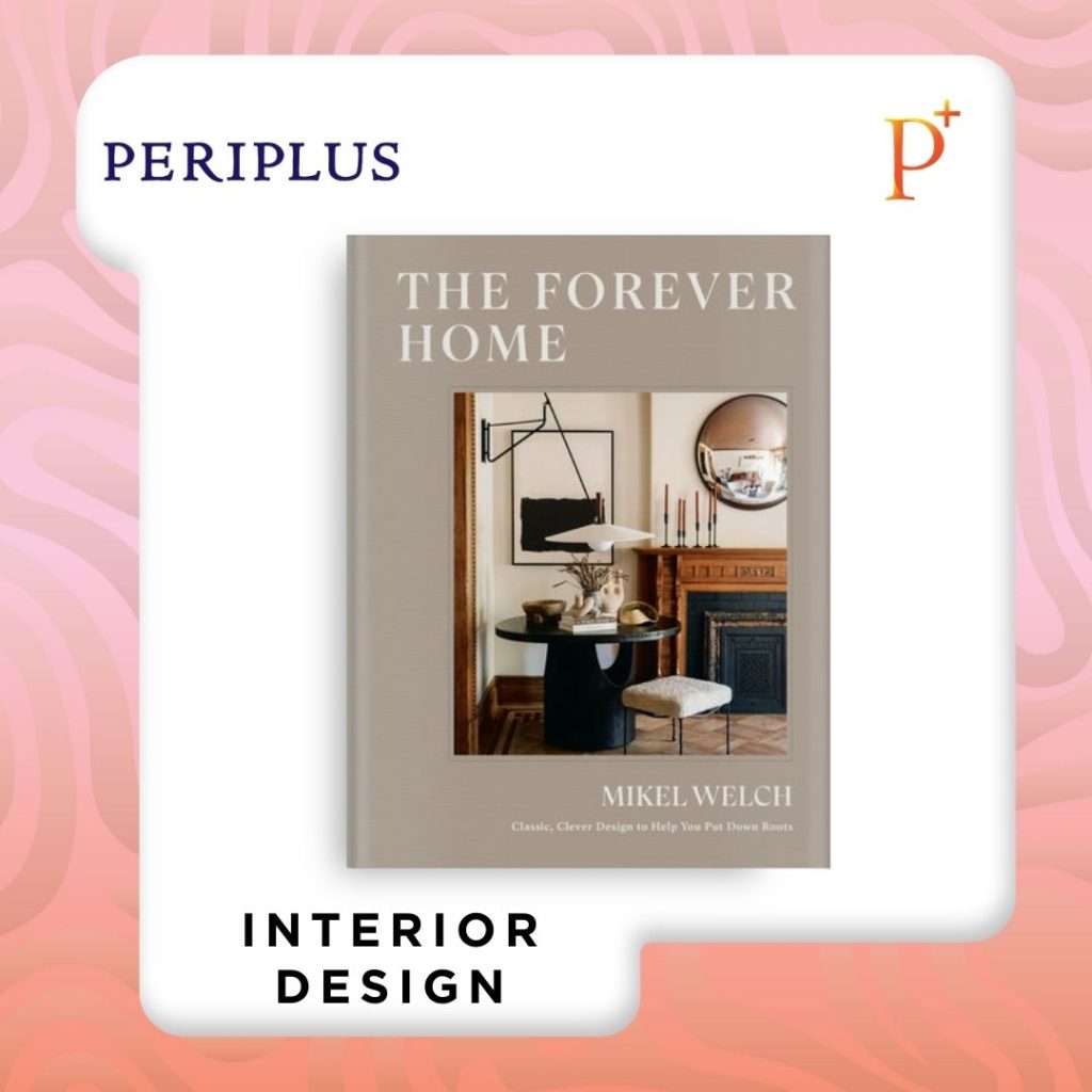 9780593796931 The Forever Home_ Classic, Clever Design to Help You Put Down Roots