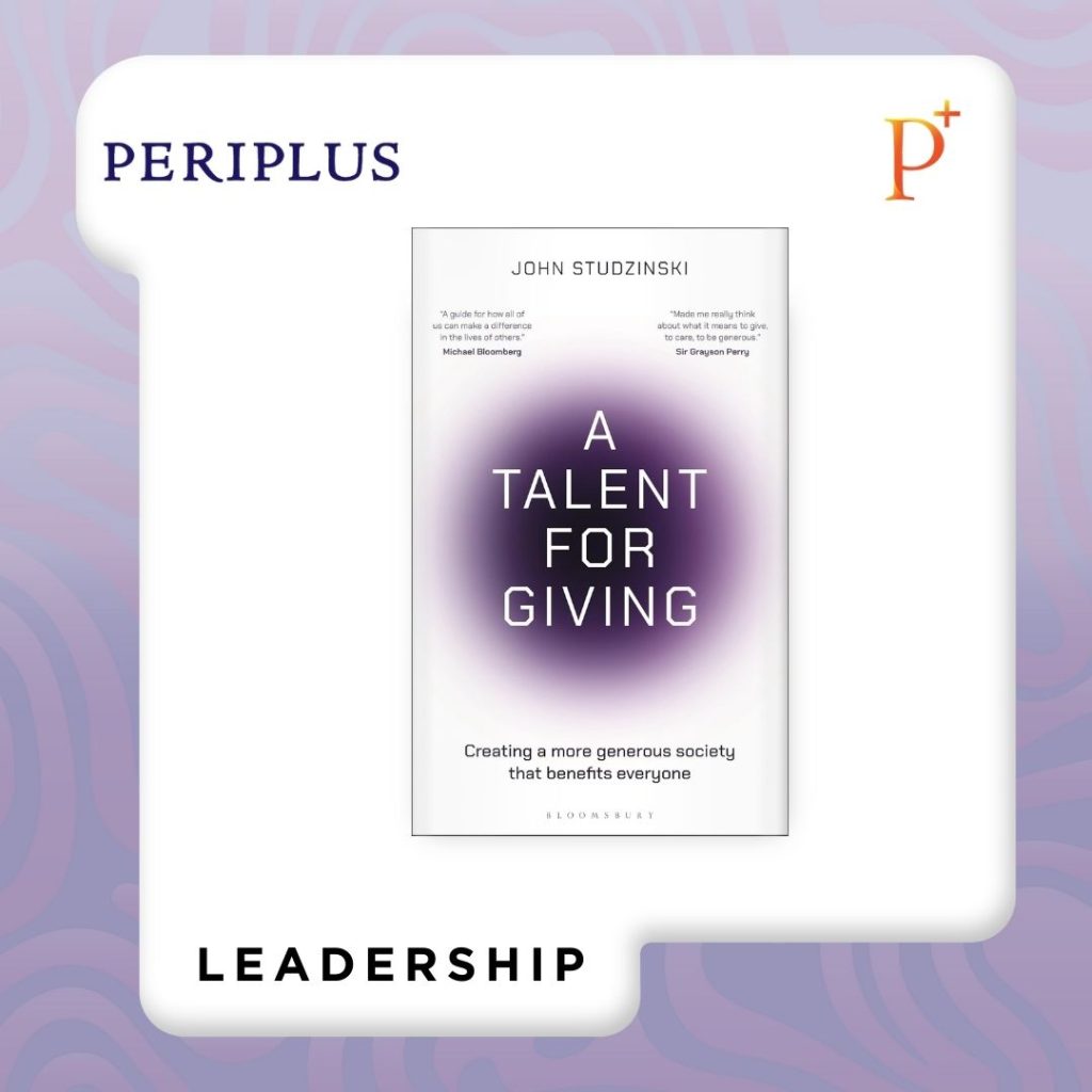 9781399418799 A Talent for Giving_ Creating A More Generous Society that Benefits Everyone