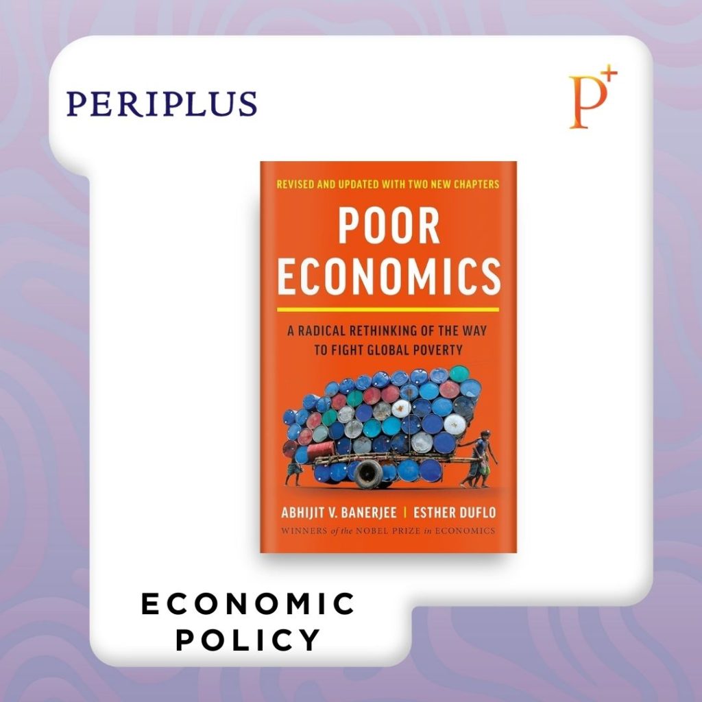 9781541706187 Poor Economics_ A Radical Rethinking of the Way to Fight Global Poverty