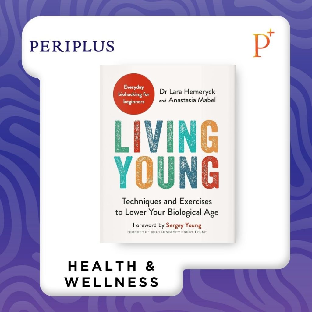 9781789297423 Living Young_ Techniques and Exercises to Lower Your Biological Age