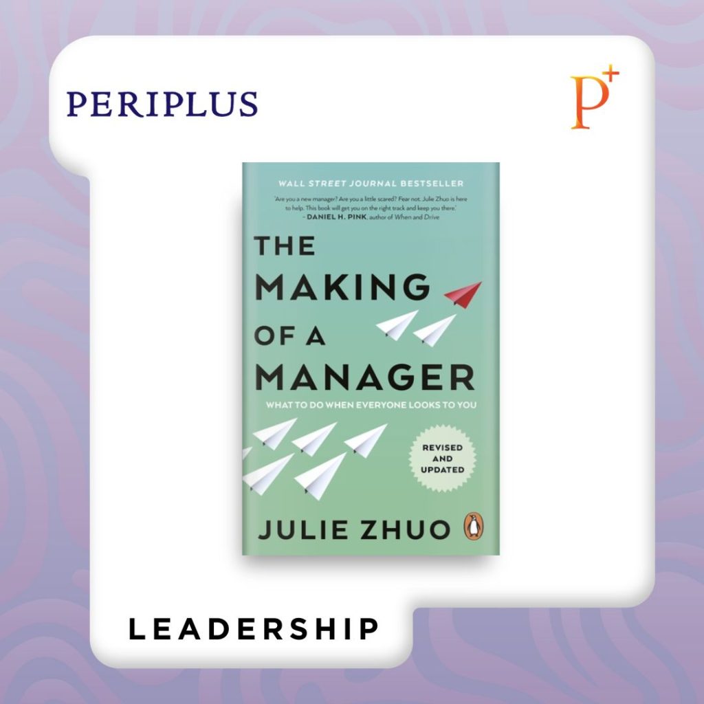 9780753562451 The Making of a Manager_ What to Do When Everyone Looks to You