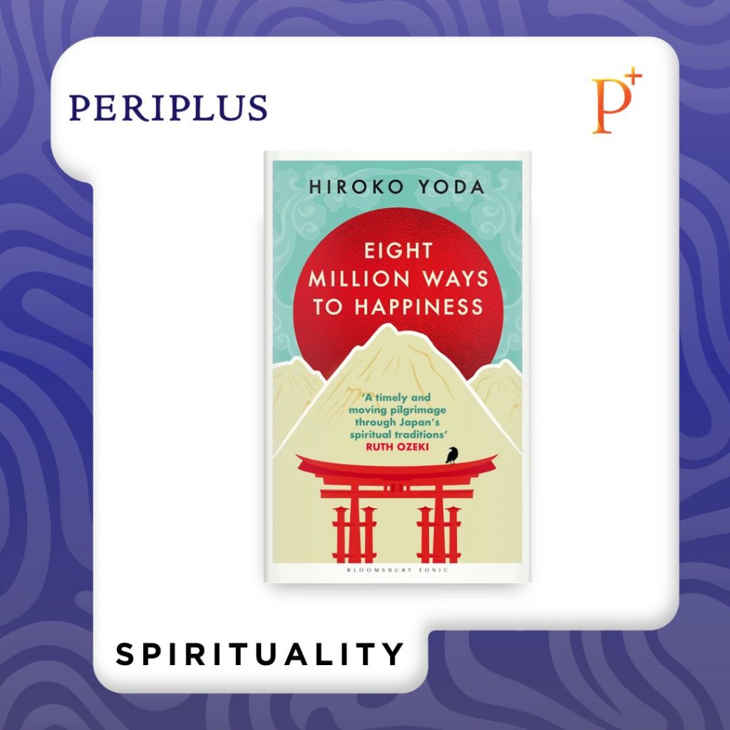 9781526672179 Eight Million Ways to Happiness_ Wisdom for Inspiration and Healing from the Heart of Japan