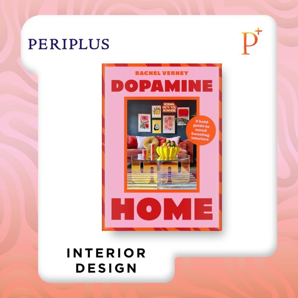 9781529441895 Dopamine Home_ A Bold Guide To Mood-boosting Interiors