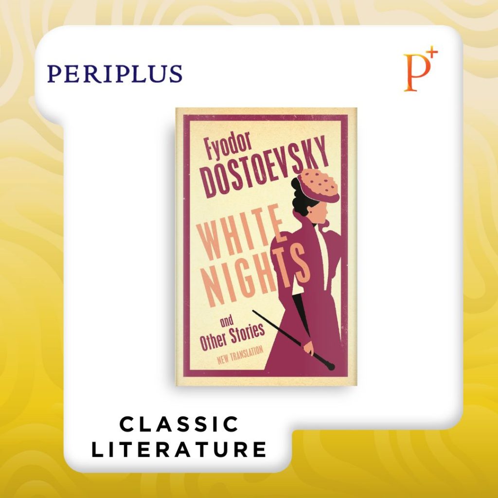 9781847499318 White Nights and Other Stories by Fyodor Dostoevsky