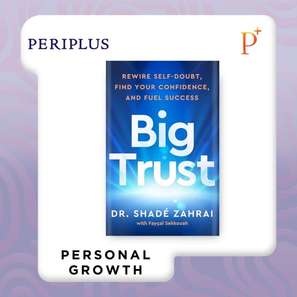 9780063490109 Big Trust_ Rewire Self-Doubt, Find Your Confidence, and Fuel Success