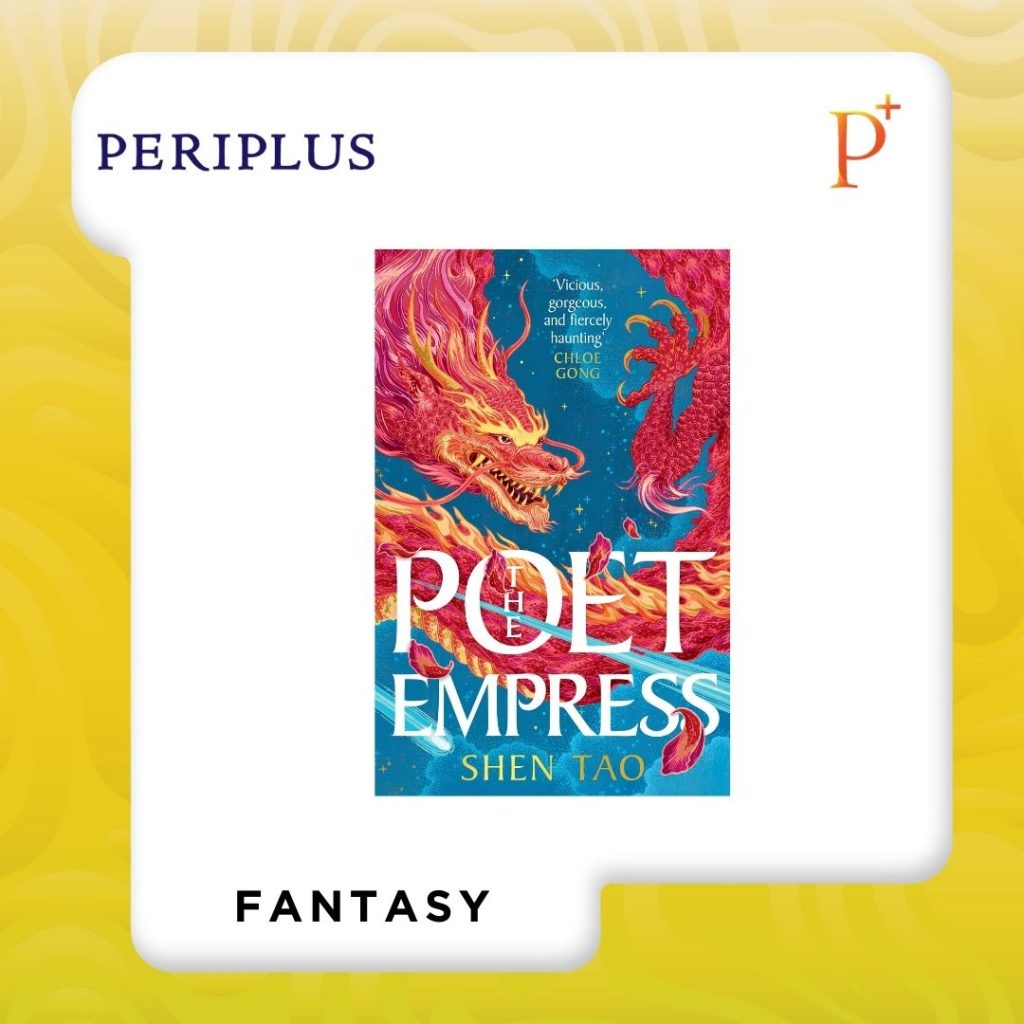 9781399628976 The Poet Empress by Shen Tao — Perfect for fans of _The Poppy War_, _The Binding_, _The Song of Achilles_ and _She Who Became the Sun