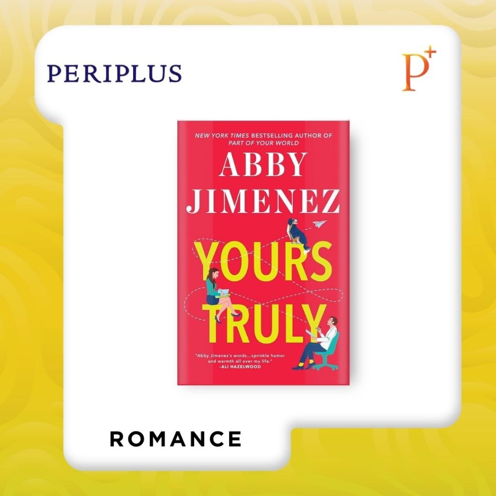9781538779965 Yours Truly by Abby Jimenez — Book 2 of Trilogy Part of Your World