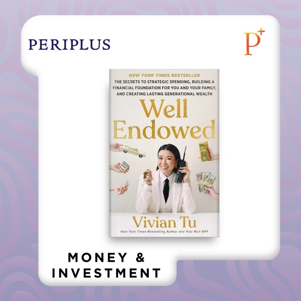 9780063452343 Well Endowed_ The Secrets to Strategic Spending, Building a Financial Foundation for You and Your Family, and Creating Lasting Generational Wealth