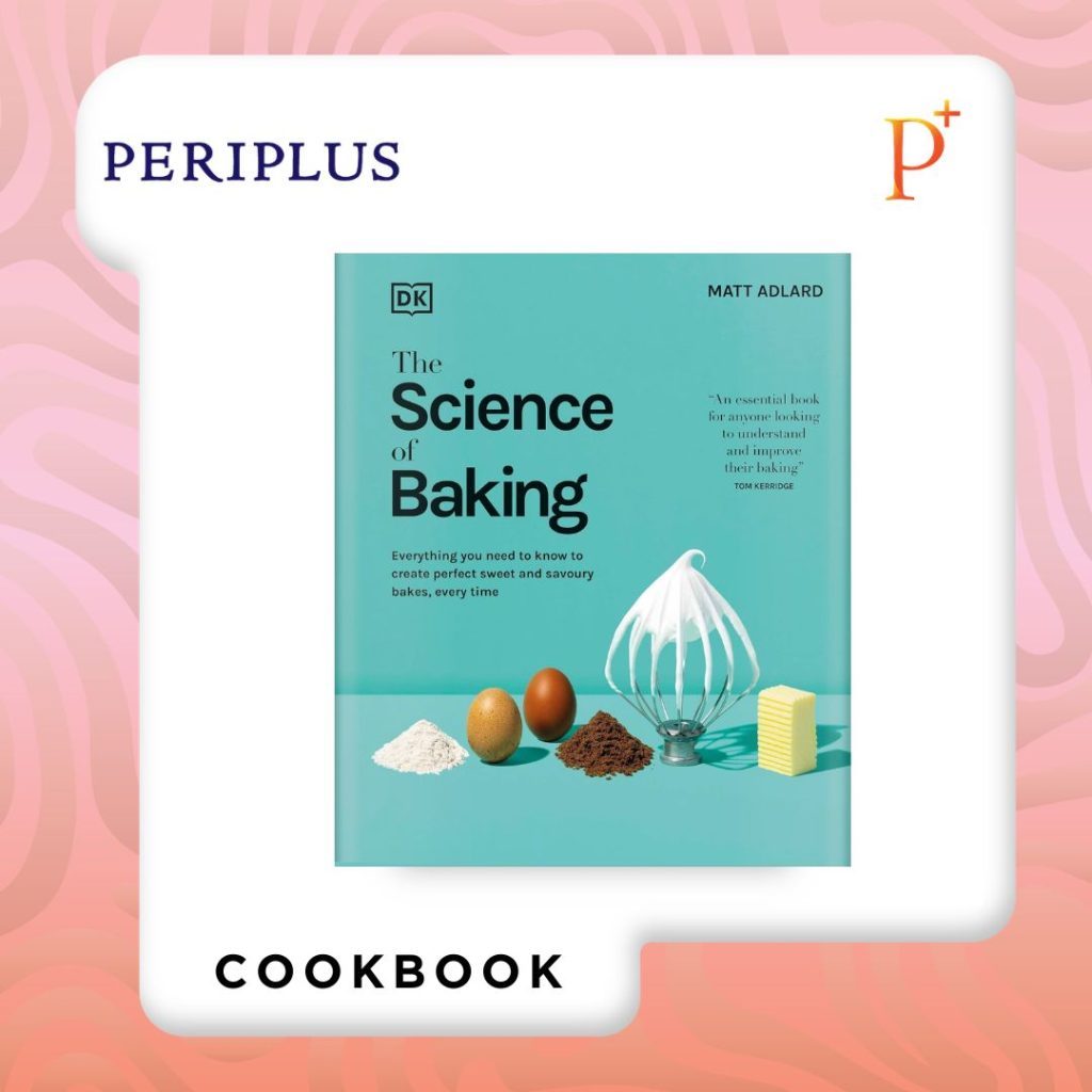 9780241713938 The Science of Baking_ Everything You Need to Know to Create Perfect Sweet and Savoury Bakes, Every Time