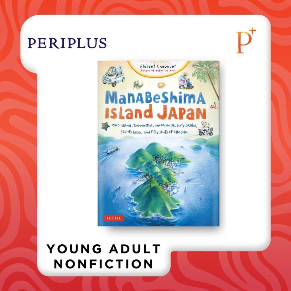 9780804857215 Manabeshima Island Japan_ One Island, Two Months, One Minicar, Sixty Crabs, Eighty Bites and Fifty Shots of Shochu