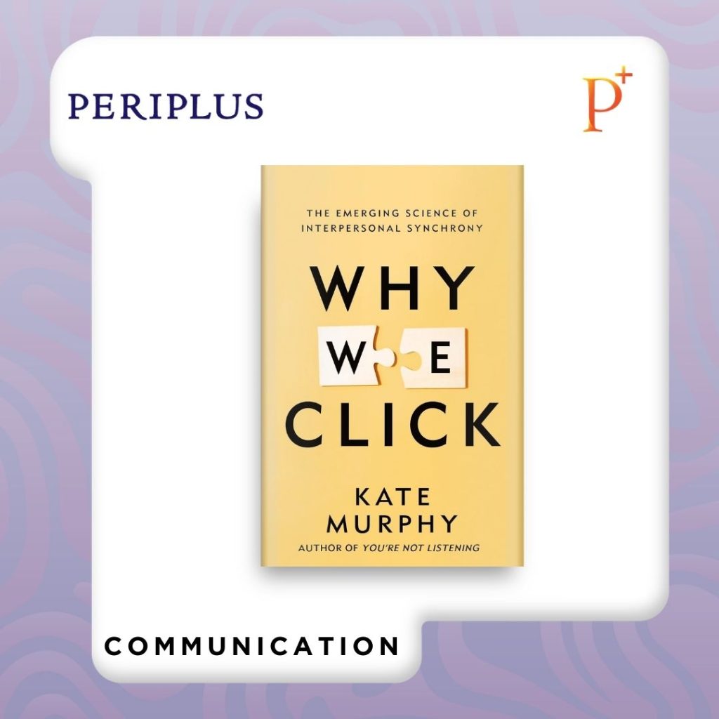 9781250453549 Why We Click_ The Emerging Science of Interpersonal Synchrony