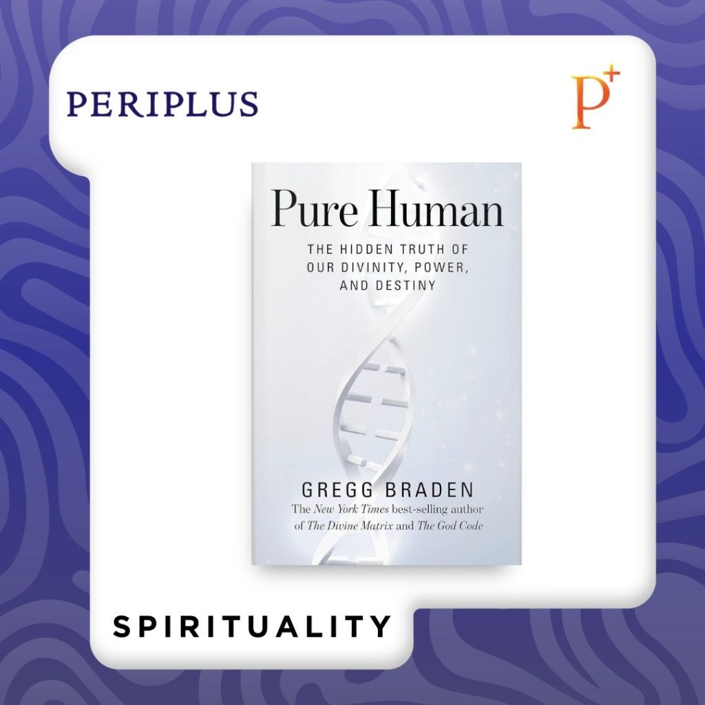 9781401949389 Pure Human_ The Hidden Truth of Our Divinity, Power, and Destiny