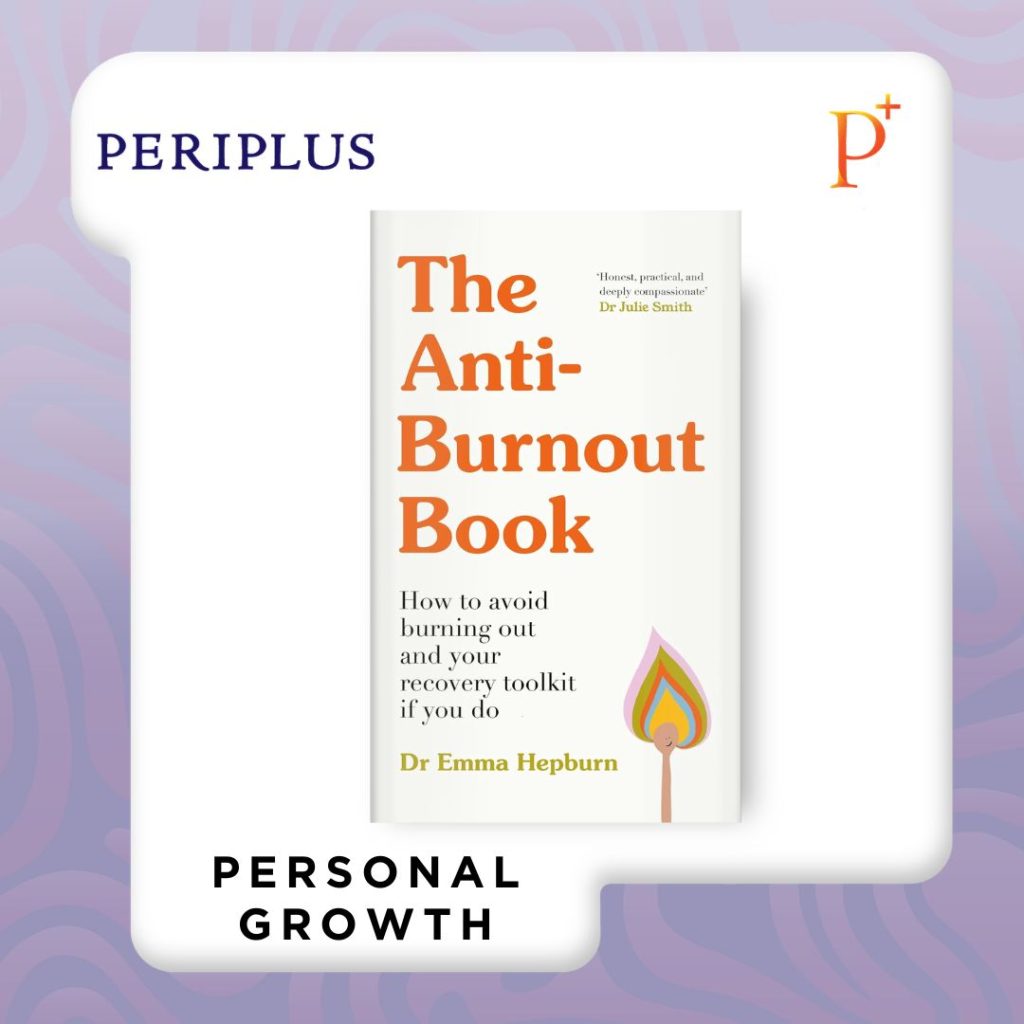 9781529445459 Anti-Burnout Book_ How to Avoid Burnout and Your Recovery Toolkit if You Do