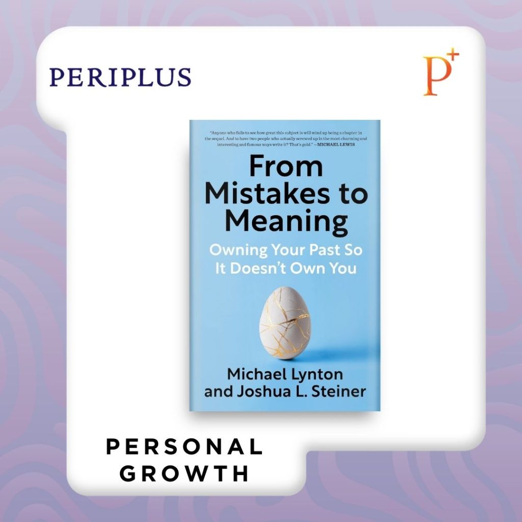 9781668228852 From Mistakes to Meaning_ Owning Your Past So It Doesn’t Own You