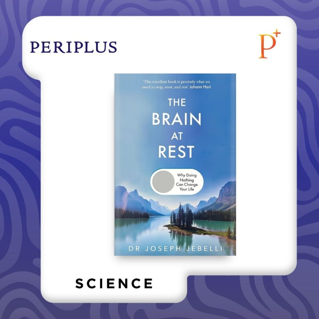 9781804996799 The Brain at Rest_ Why Doing Nothing Can Change Your Life by Joseph Jebelli