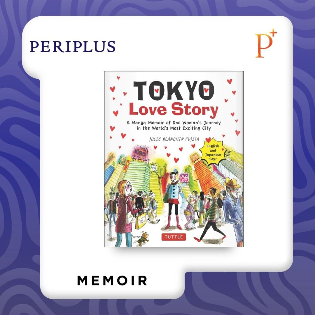 9784805316016 Tokyo Love Story_ A Manga Memoir of One Woman’s Journey in the World’s Most Exciting City