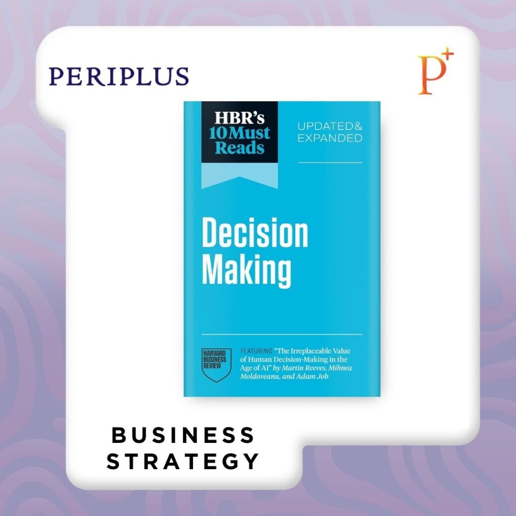 9798892793001 HBR's 10 Must Reads on Decision-Making, Updated and Expanded
