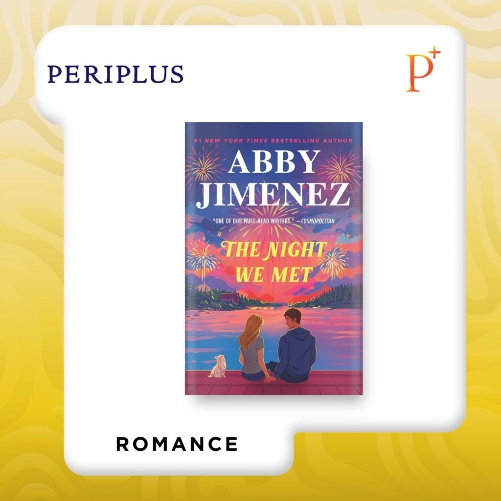 9781538780022 The Night We Met by Abby Jimenez — Book 2 of Duology Say You'll Remember Me