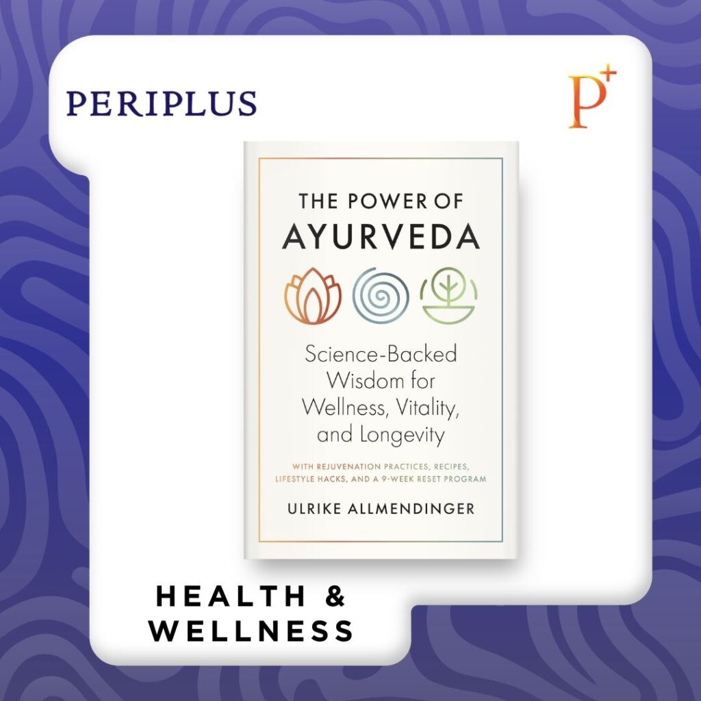 9781645474333 The Power of Ayurveda_ Science-Backed Wisdom for Wellness, Vitality, and Longevity