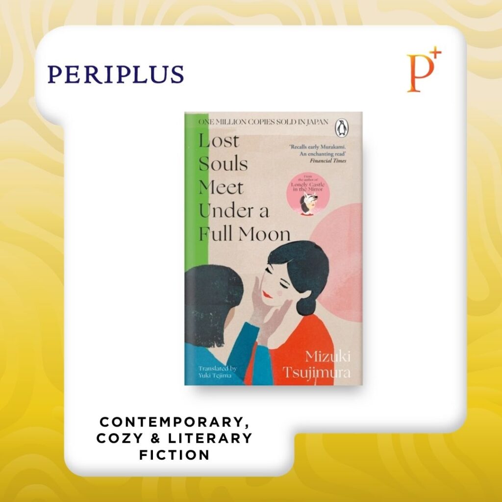 9781804992616 Lost Souls Meet Under a Full Moon by Mizuki Tsujimura — From the Author of Lonely Castle in the Mirror — UK