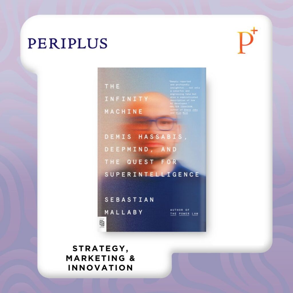 9798217062744 The Infinity Machine _ Demis Hassabis, DeepMind, and the Quest for Superintelligence