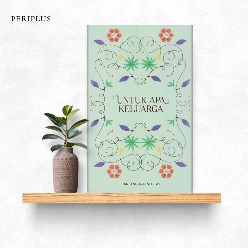 Untuk Apa Keluarga