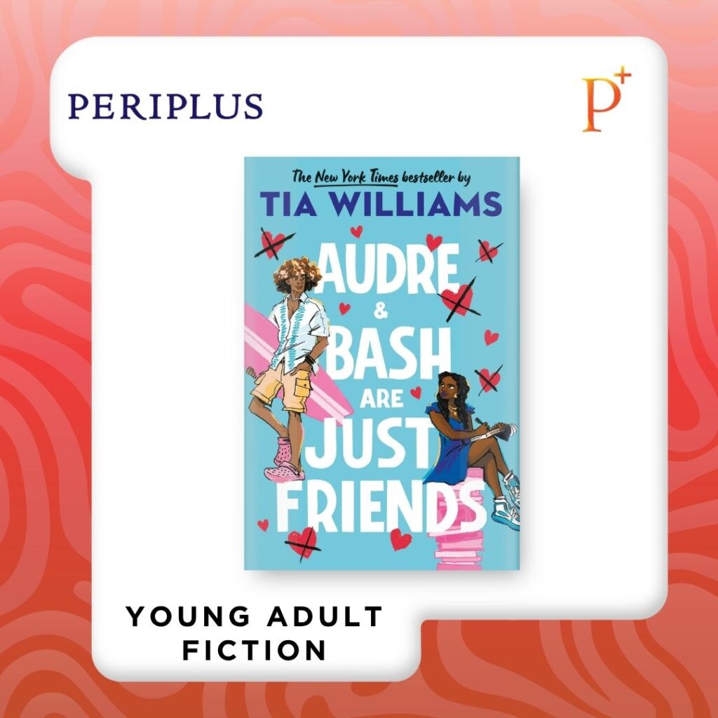 9780316511186 Audre & Bash Are Just Friends by Tia Williams