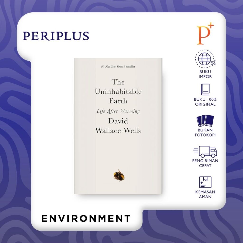 9780525576716 The Uninhabitable Earth_ Life After Warming by David Wallace-Wells