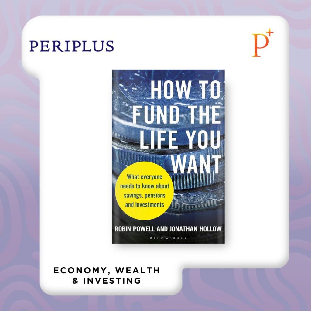 9781399404600 How to Fund the Life You Want_ What everyone needs to know about savings, pensions and investment