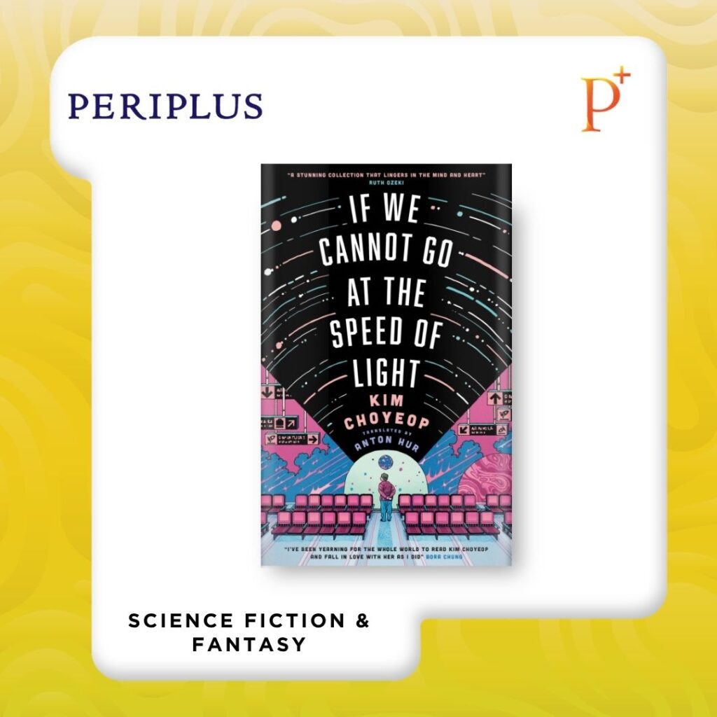 9781529447613 If We Cannot Go at the Speed of Light by Kim Choyeop