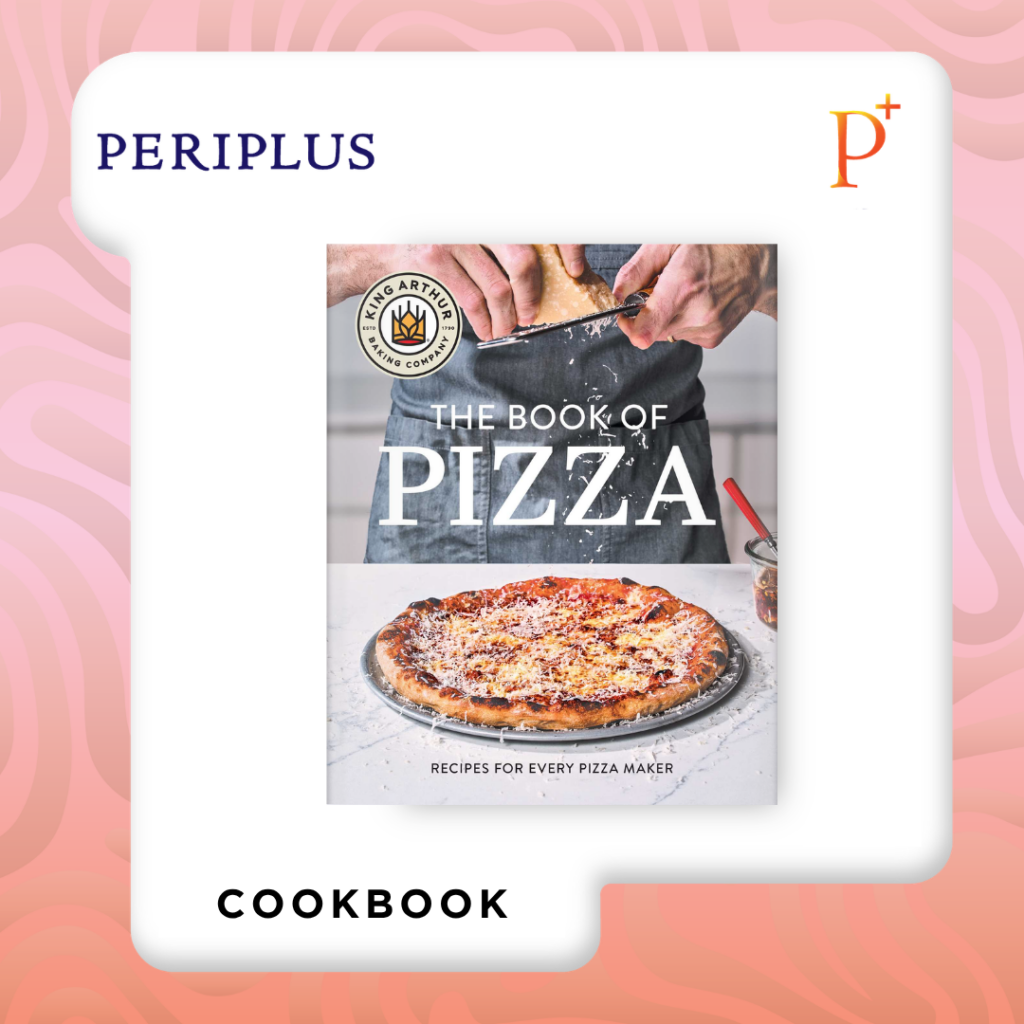 9781668054451 King Arthur Baking Company's Book of Pizza