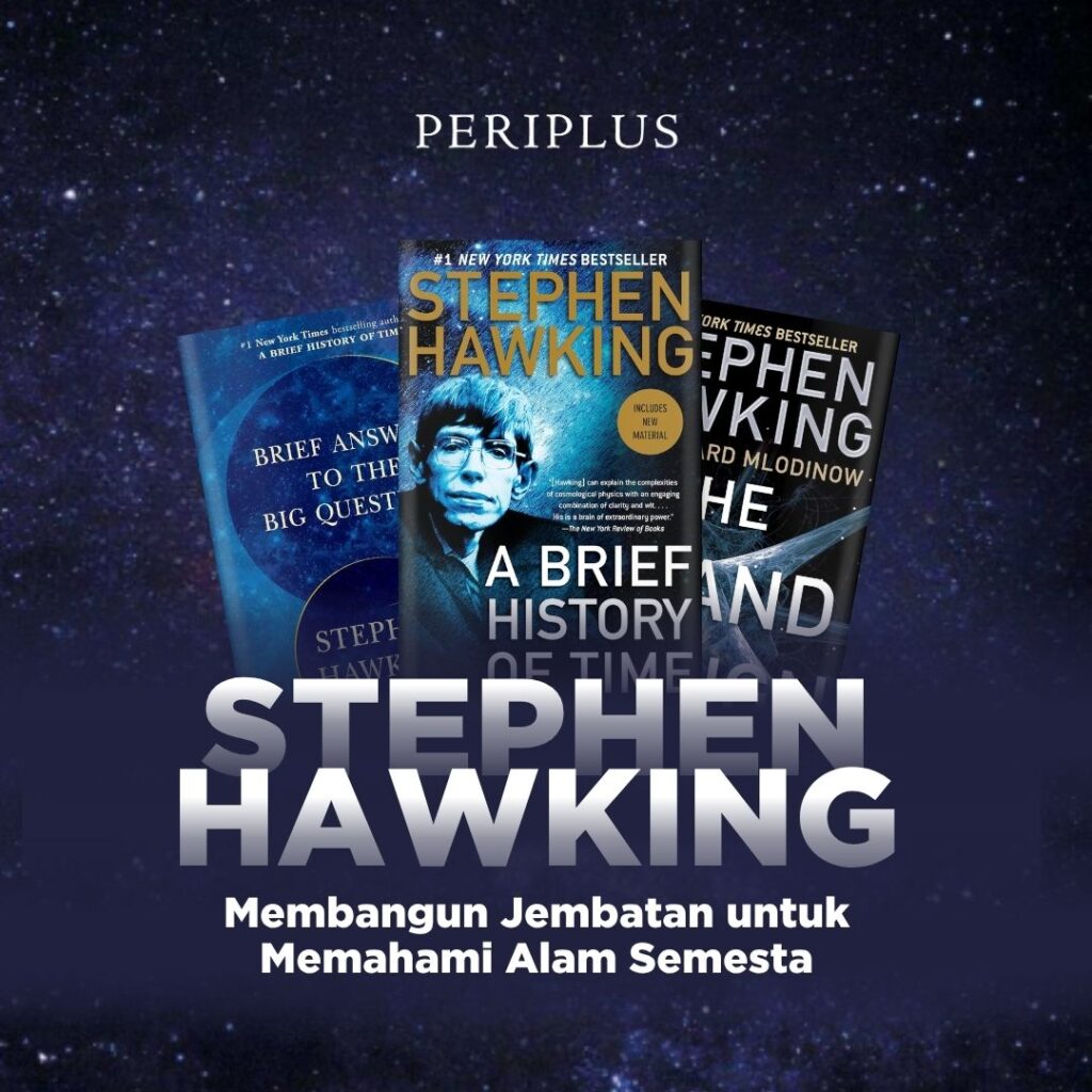 Stephen Hawking Membangun Jembatan untuk Memahami Alam Semesta
