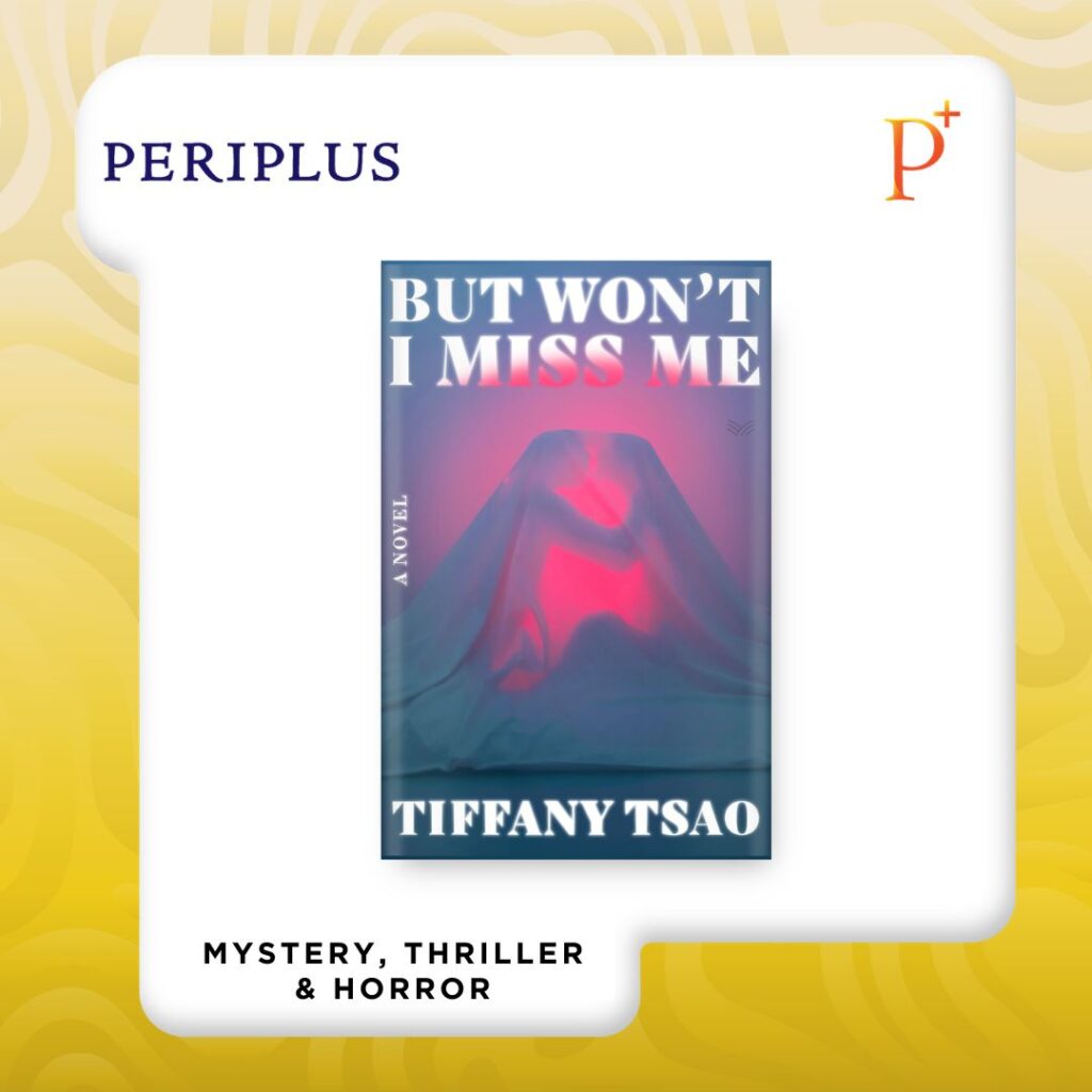 9780063448490 But Won't I Miss Me by Tiffany Tsao