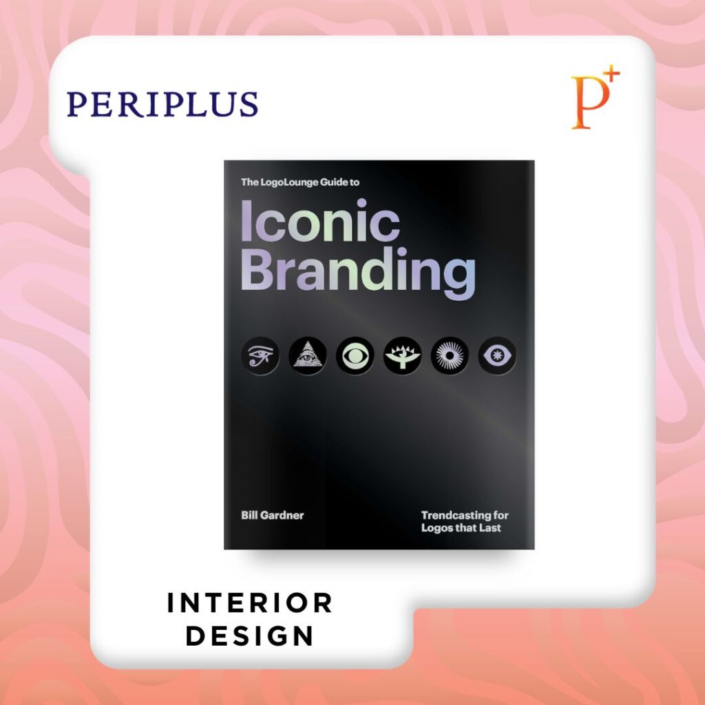 9780760398104 Logolounge Guide To Iconic Branding buku terbaru juni 2026