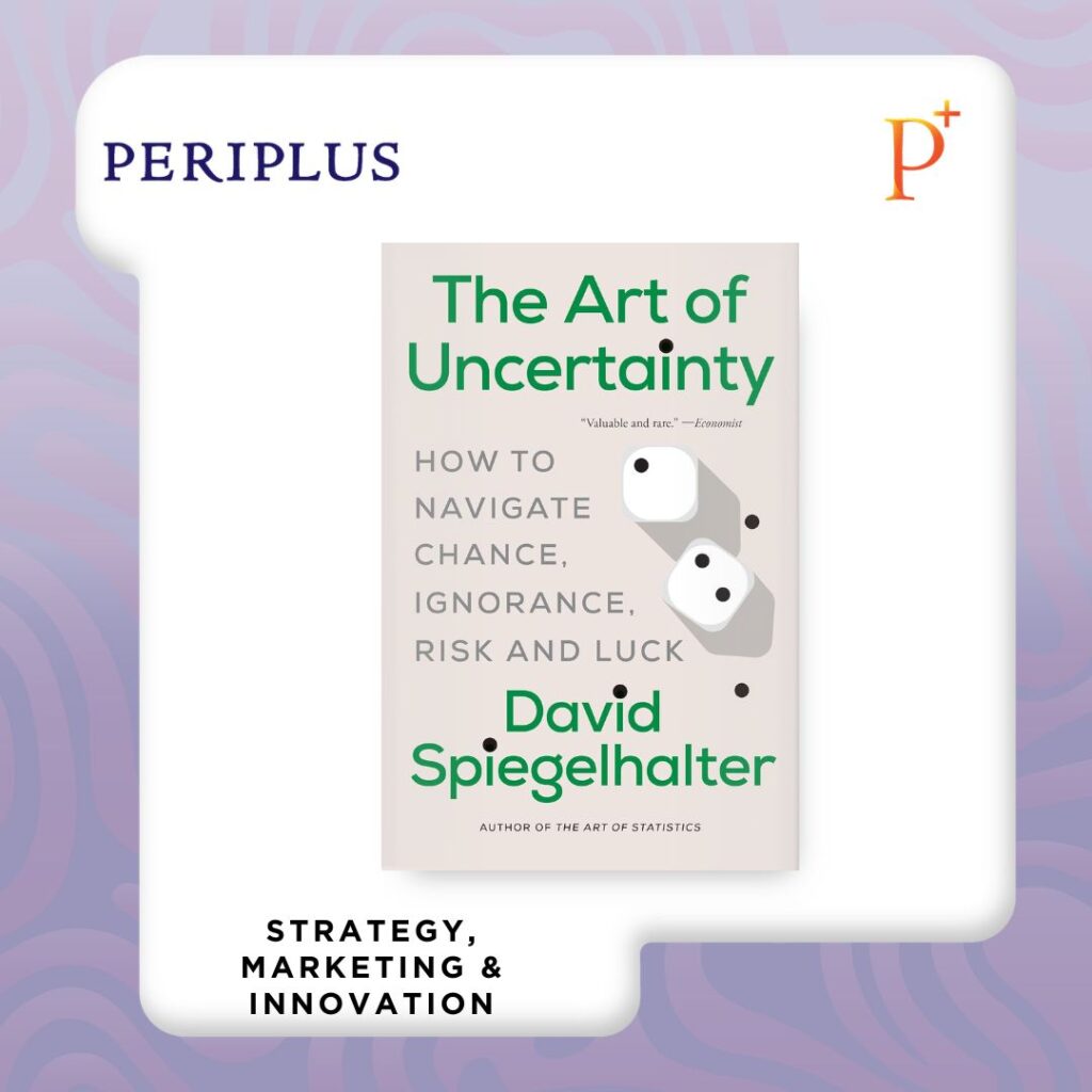 9781324130727 The Art of Uncertainty_ How to Navigate Chance, Ignorance, Risk and Luck
