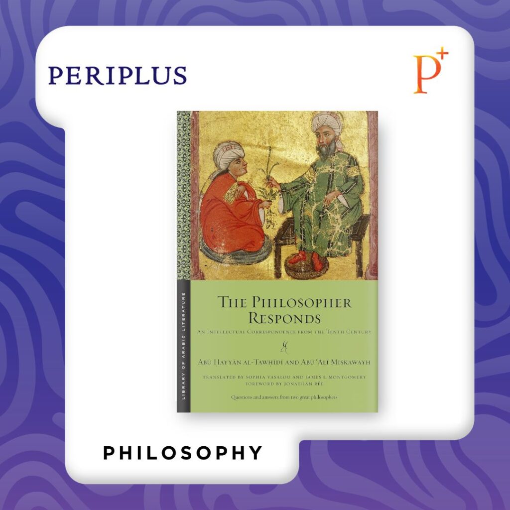 9781479806355 The Philosopher Responds_ An Intellectual Correspondence from the Tenth Century
