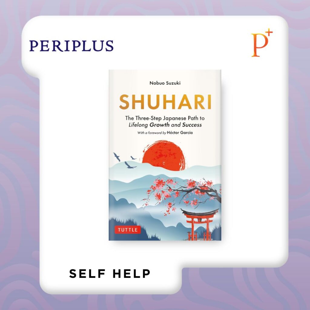 9784805319208 Shuhari_ The Three-Step Japanese Path to Lifelong Growth and Success buku terbaru juni 2026