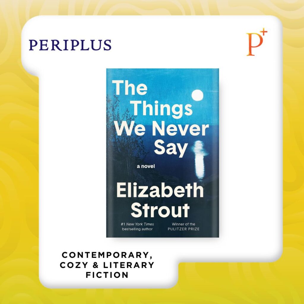 9798217154746_Strout-Things We Never Say