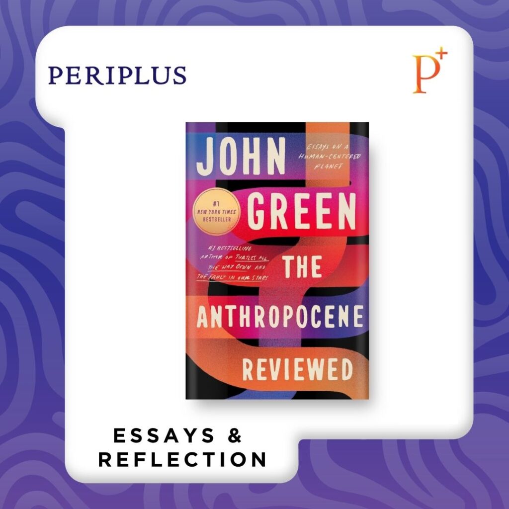 9780525555247 The Anthropocene Reviewed_ Essays on a Human-Centered Planet