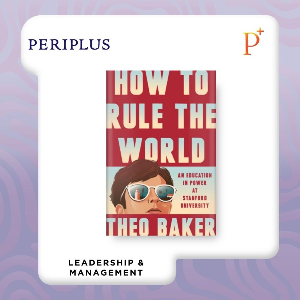 9780593832837 How to Rule World_ An Education in Power at Stanford University