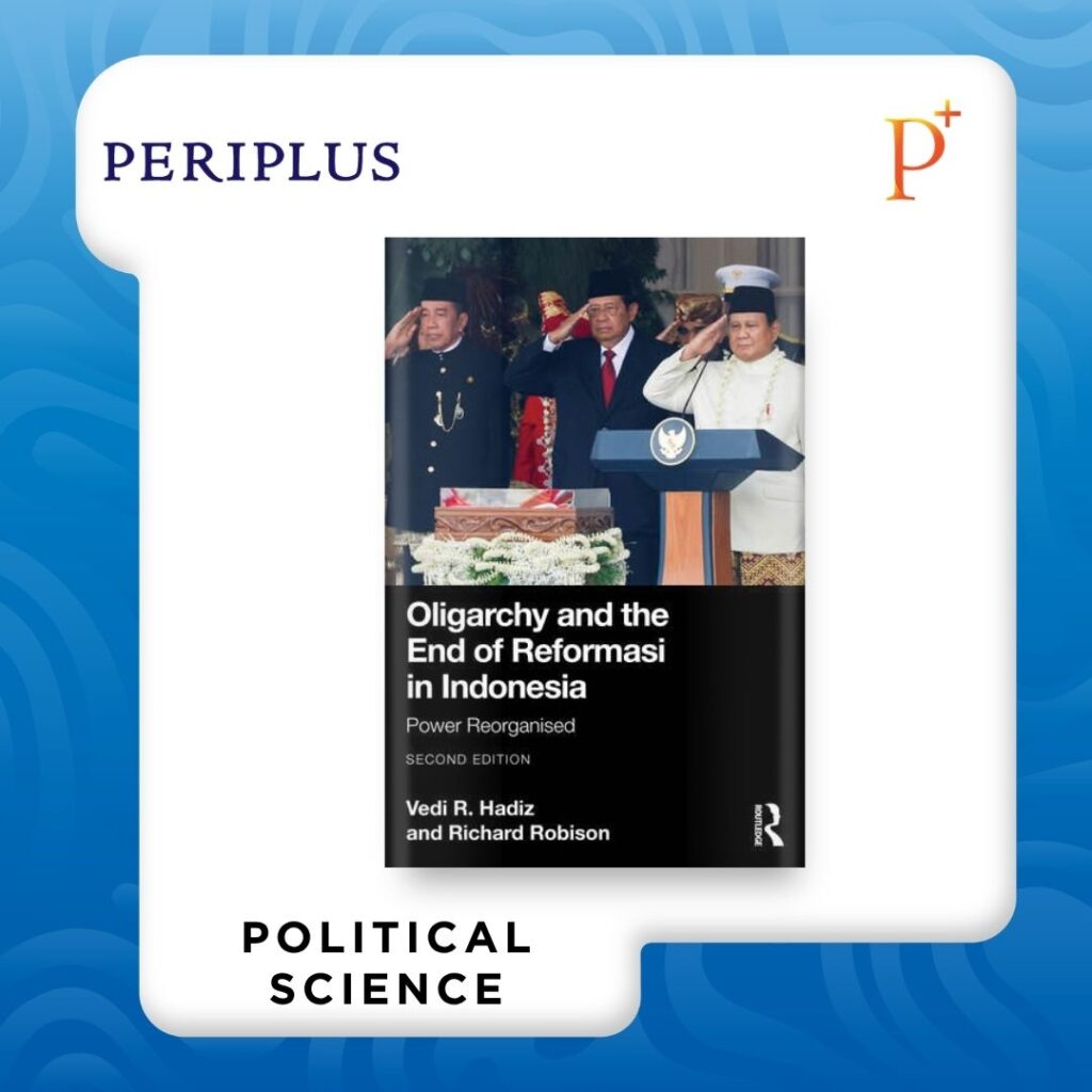 9781041017660 Oligarchy and the End of Reformasi in Indonesia