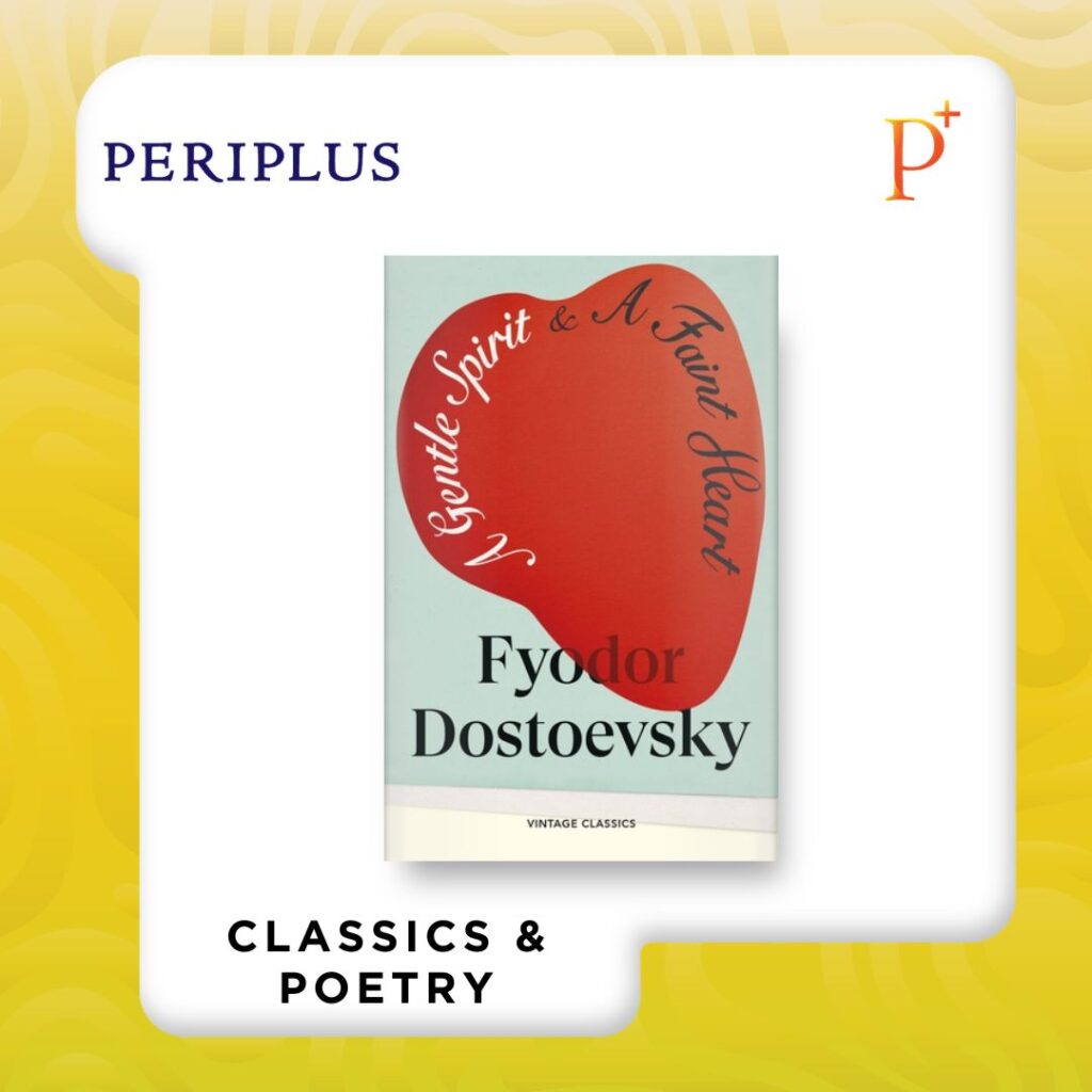 9781529981483 A Gentle Spirit & A Faint Heart by Fyodor Dostoevsky — Brief Encounters