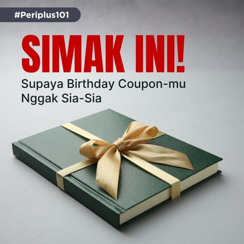 Cara Menggunakan Birthday Cupon Di Periplus.com