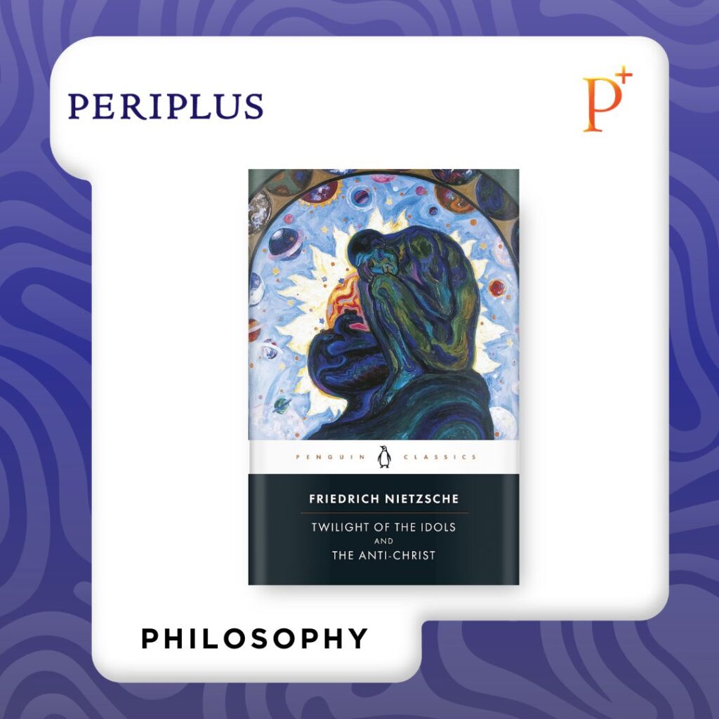 9780140445145 Twilight of the Idols and the Anti-Christ_ or How to Philosophize with a Hammer by Friedrich Nietzsche (Penguin Classics)