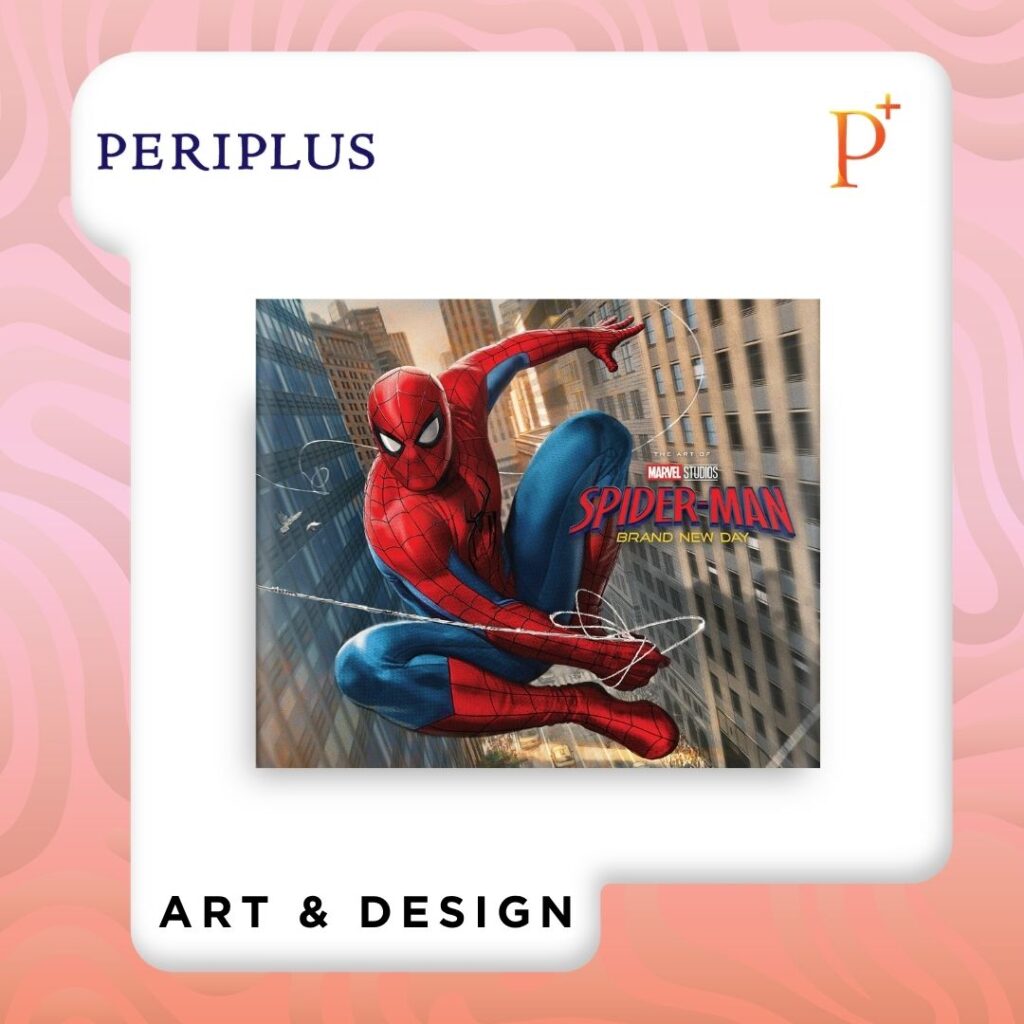 9781302970260_Spider-Man_ Brand New Day - The Art of the Movie